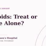 Fibroids: when they need treating — article cover, Cosmic Women’s Hospital & IVF Center, Naroda, Ahmedabad