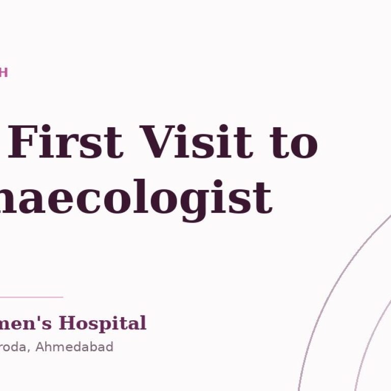 Cover image: Your First Visit to a Gynaecologist, Cosmic Women’s Hospital & IVF Center, Naroda, Ahmedabad